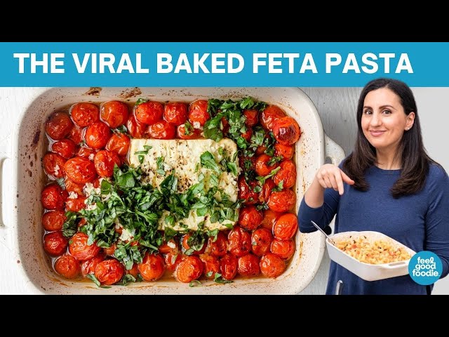 The Viral Baked Feta Pasta | Three Versions