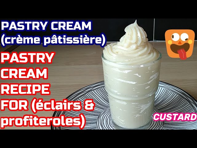 HOW TO MAKE PASTRY CREAM |PASTRY CREAM RECIPE |PASTRY CREAM FOR ECLAIRS |CREME PATISSIERE |CUSTARD