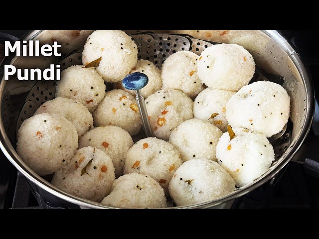 Millet Pundi Recipe – Soft & Healthy Millet Dumplings! Breakfast idea!