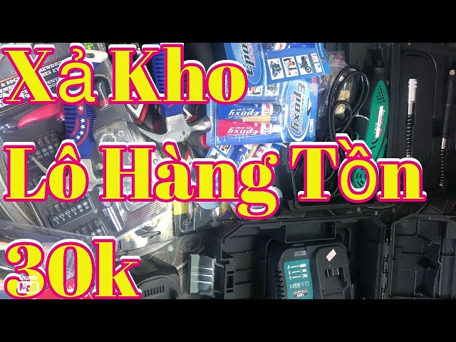 Dọn kho thanh lý thanh lý hàng tồn kho chỉ từ 30k dây điện 30m,kìm bấm usa,mỏ lết,đèn bão,máy Hàn…