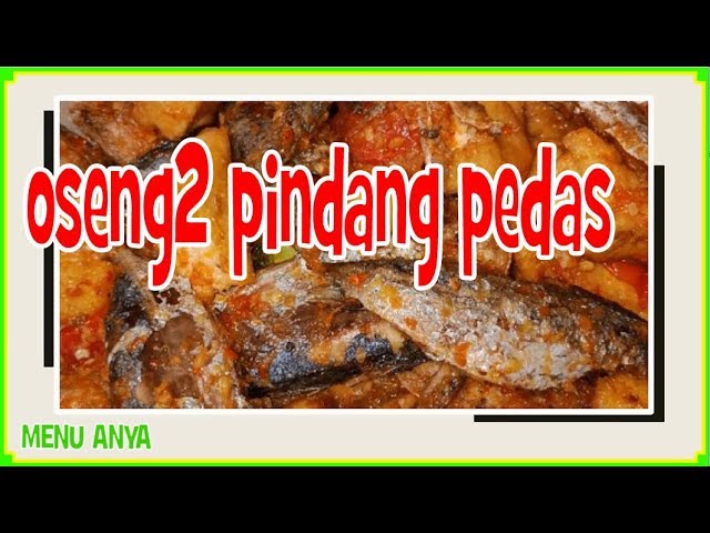 Resep Masakan OSENG PINDANG PEDAS | Masakan Sederhana Sehari - Hari | Resep Jawa Indonesia