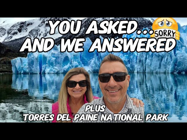 We Said It... | 20 hr Excursion to Torres del Paine | Life on the Villa Vie Odyssey Cruise Ship |E78