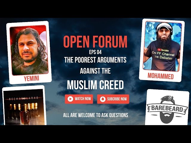 EPS 04 THE POOREST ARGUMENTS AGAINST THE MUSLIM CREED