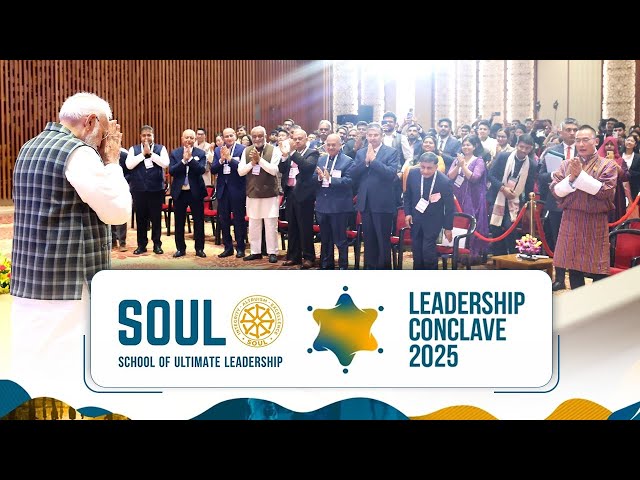 LIVE: PM Modi inaugurates first edition of the SOUL Leadership Conclave in New Delhi