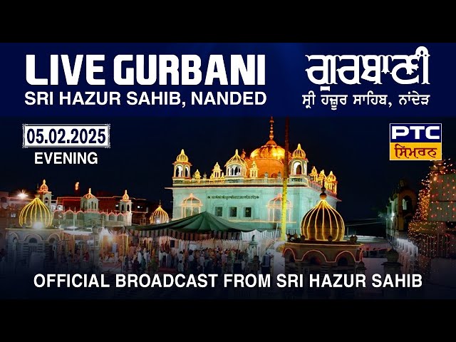 Live Evening Gurbani Kirtan | Takhat Sachkhand Sri Hazoor Abchal Nagar Sahib | Nanded | 05.02.2025