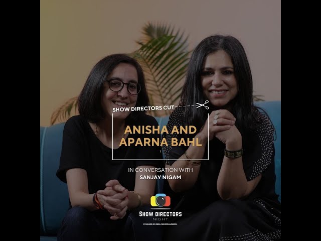 Episode 3 | Aparna and Anisha Bahl in Conversation with Sanjay Nigam