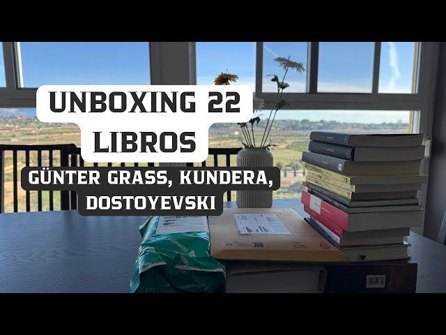 ¡UNBOXING! | 22 Libros | Günter Grass, Kundera, Dostoyevski