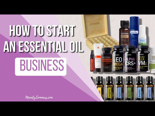 Unlocking the Secrets to a Successful Essential Oil Business