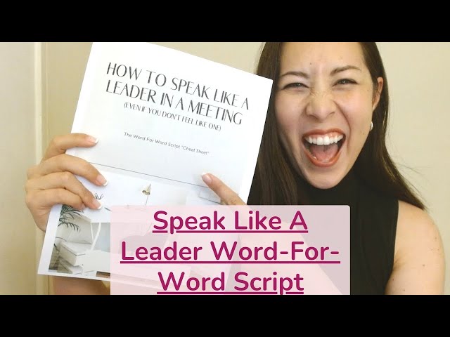 Speak Like A Leader Word-For-Word Script