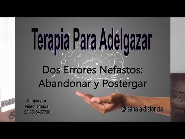 No postergues ni abandones tu baja de peso, Terapia para Adelgazar.#terapia #yoga #meditacion