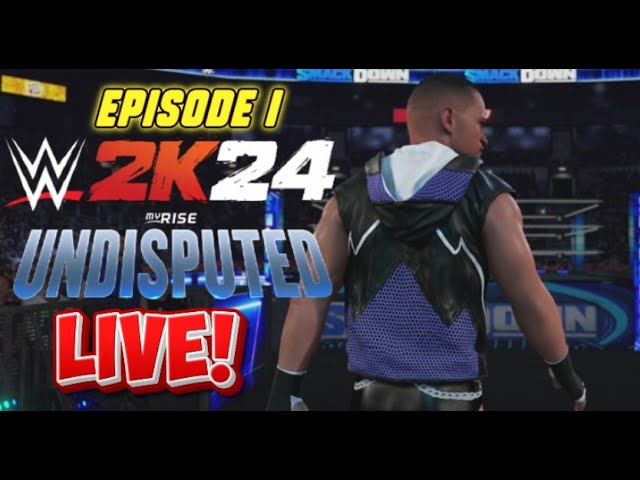 WWE 2K24 (🔴LIVE ) - Playing My Rise Part 1