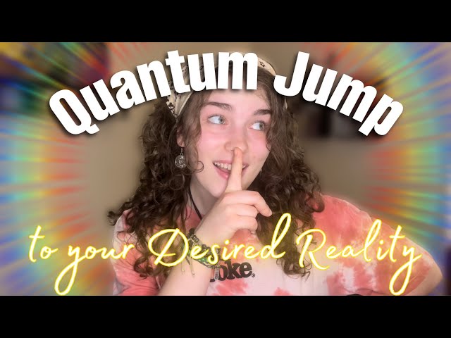 How to ACTUALLY shift into your Desired Reality (Quantum Jumping)