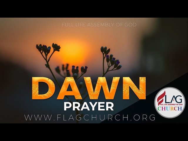 Dawn Prayer | Pas. Solomon Kings | 31-12-24 |  @FlagChurch