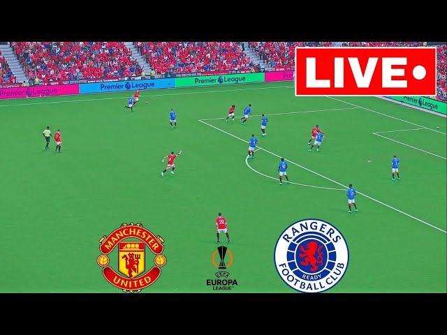 🔴LIVE : Manchester United vs Rangers | Europa League 2024 | Match Live Now