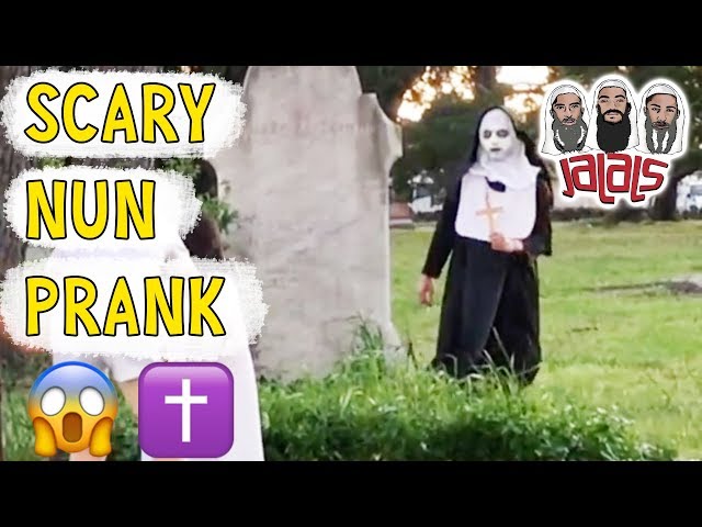 JALALS SCARY NUN PRANK COMPLIATION