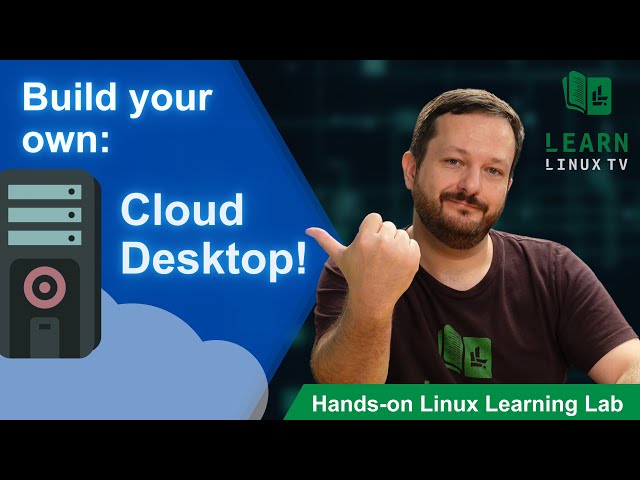 How to Build your own Linux-Based Cloud Desktop with X2Go (Hands-On Linux Learning)