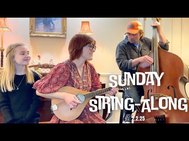 Sunday String-Along, 2.2.25, "I Found a Seed"