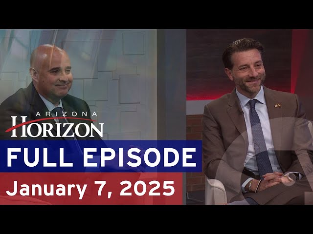 Arizona Horizon | January 7, 2025 | Full episode