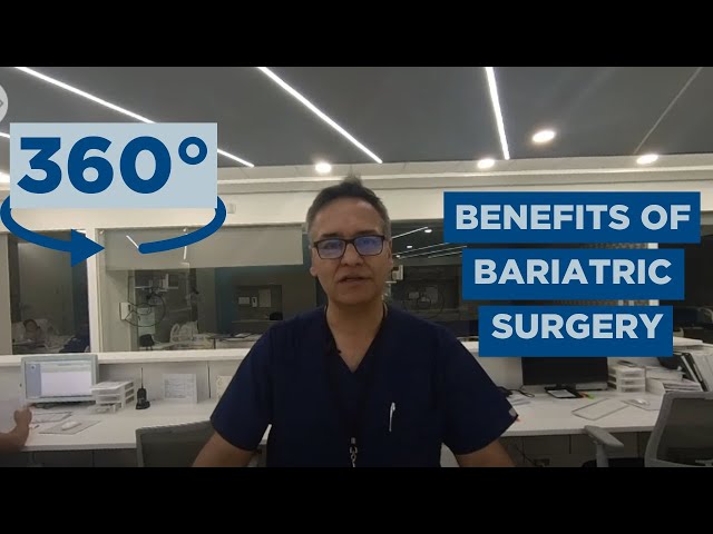 360 Video | The benefits of Bariatric Surgery by Dr. Martinez