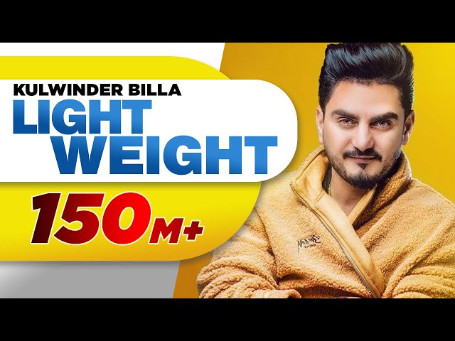 Light Weight (Official Video) | Kulwinder Billa | MixSingh | Latest Punjabi Song 2018