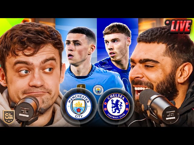 MAN CITY 3-1 CHELSEA | THE CLUB LIVE