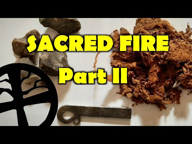 Lighting a Sacred Fire