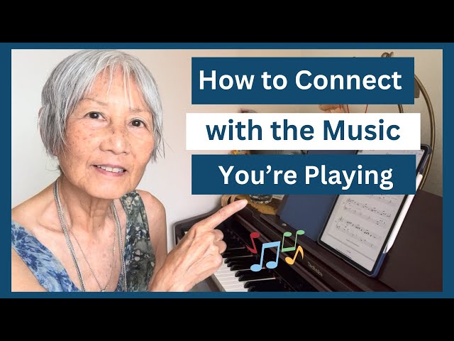 How to Connect with the Music You're Playing 🧡 piano tips | piano practice | piano lessons