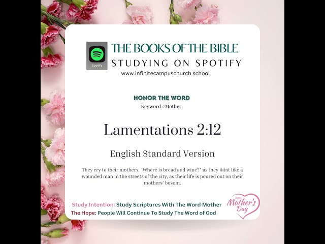 A #mothersday playlist The #scriptures in Book of #lamentations #keyword #mother #bibleverses