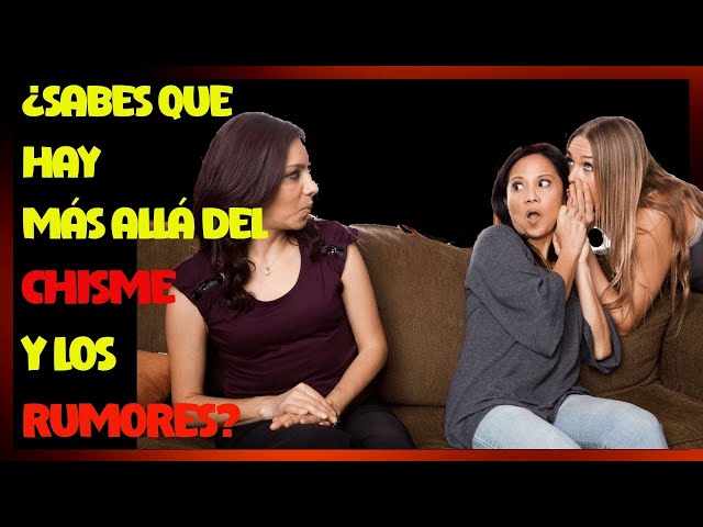 LA COMUNICACIÓN FEMENINA: MÁS ALLÁ DE LOS CHISMES Y LOS RUMORES