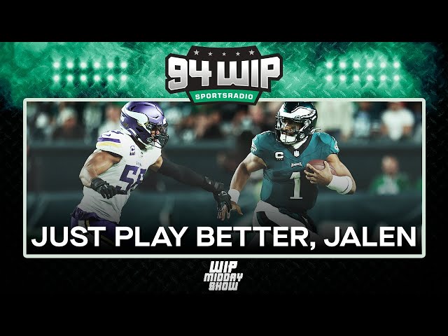 Jalen Hurts Playing Better Will Fix The Eagles' Issues | WIP Midday Show