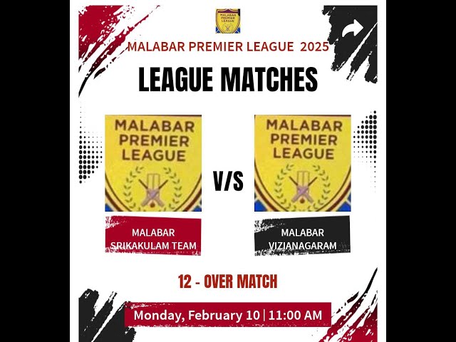 MALBAR PREMIER LEAGUE || SRIKAKULAM VS VIZIANAGARAM