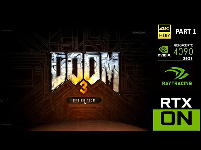 Doom 3 BFG Edition - Part 1 PC 4K High Quality HDR RTX 4090 Ultra Settings Gameplay