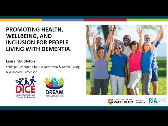 Promoting Health, Well-being, and Inclusion for People Living with Dementia