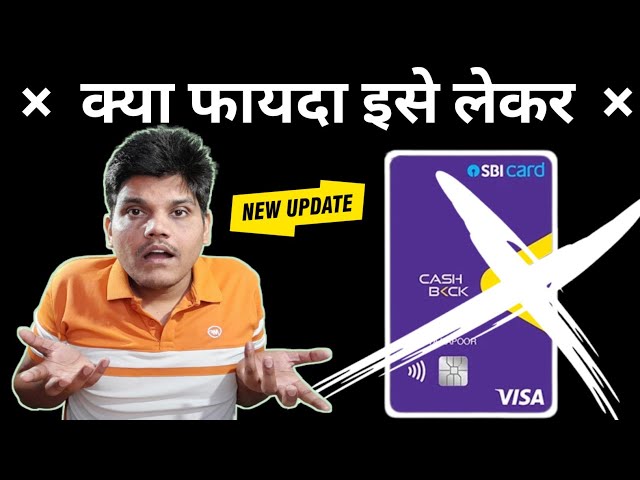 SBI CashBack Credit Card | SBI CashBack Credit Card Benefits in Hindi | Review | Apply | Update 2024