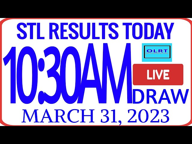 Stl results today 10:30am draw March 31, 2023