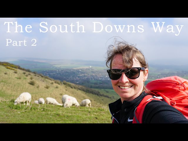 The South Downs Way - Part 2