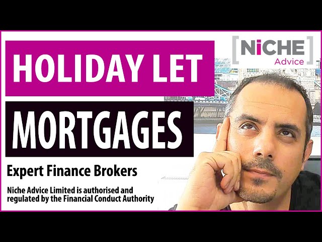 How Holiday Let Mortgages work Lending Criteria and Buying Tips