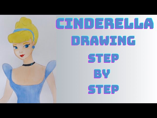 How To Draw Princess Cinderella | Easy Disney Princess Painting Step By Step 👸✨👩‍🎨 #cinderella