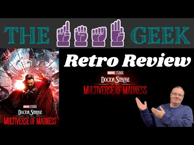 Retro Reviews: Doctor Strange in the Multiverse of Madness