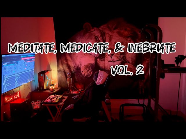 Meditate, Medicate, & Inebriate Vol. 2 | Sexy R&B | Chill Hip Hop | Trapsoul | Throwback | Afrobeats