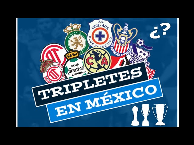 Tripletes atípicos en el fútbol mexicano