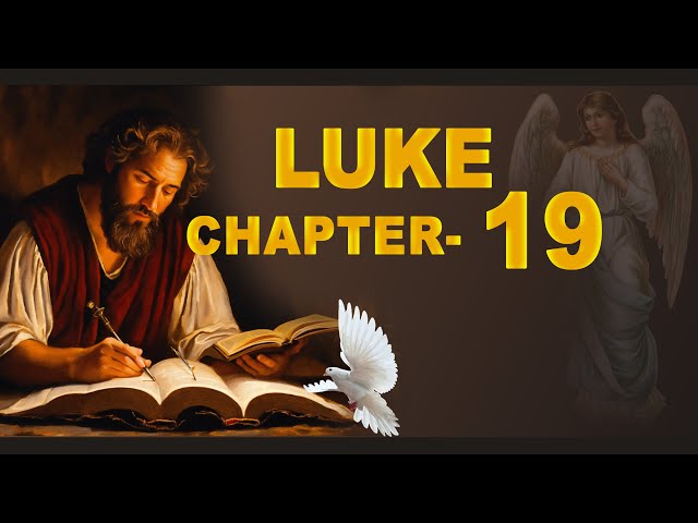 ♥️Gospel of Luke Chapter 19 ♥️#biblestudy ♥️#nkjv 🎚️#bible #jesus #love #gospel #god #prayer #word