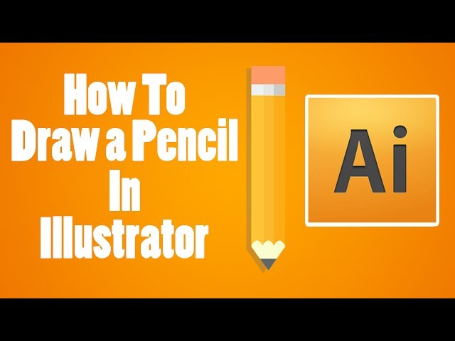 Illustrator Illustrations - How to Draw a Pencil! | SIFP