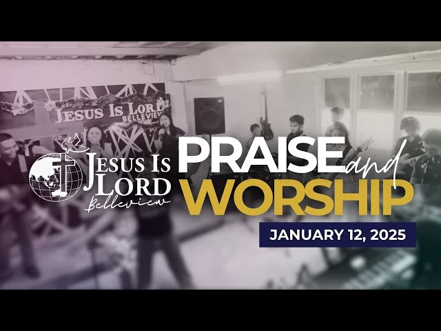 JIL Belleview Praise and Worship | Jan. 12, 2025 Worship and Healing Service