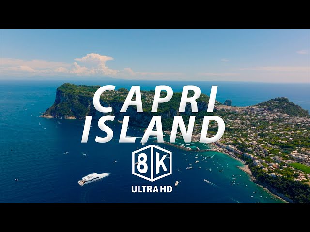 Capri Island in 8K Ultra HD | Naples, Italy