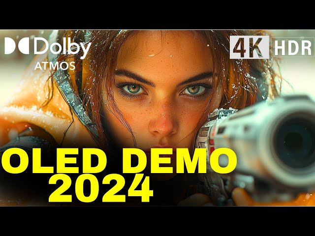 4K OLED DEMO 2024, Oled TV TEST | Dolby Atmos | 60FPS Ultra HD 4K!