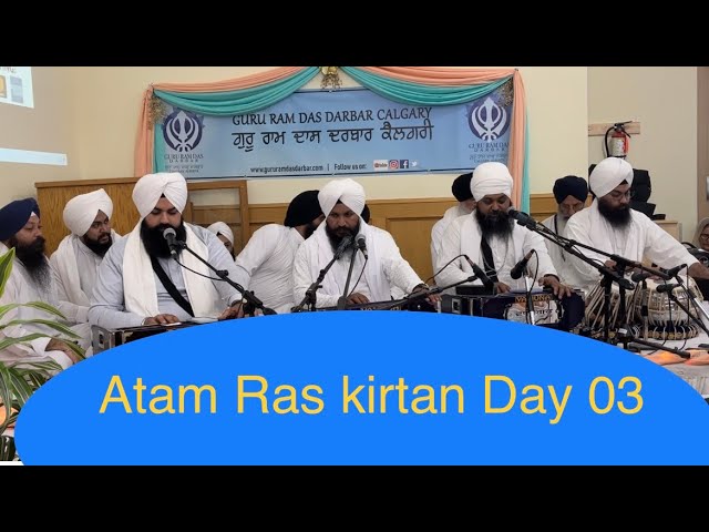 Atam Ras Kirtan Day 03 Calgary 2023