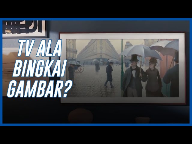 Ini TV ke atau Bingkai Gambar??