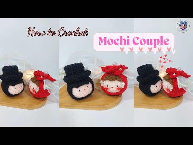 How to Crochet Adorable Mochi Couple  – The Perfect Valentine’s Day Gift!💝💝💝Pukasnow Crochet