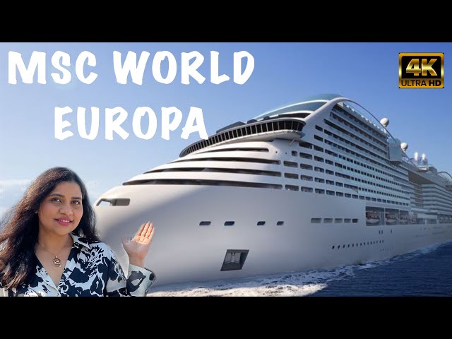 Inside the MSC World Europa Cruise Ship 4K